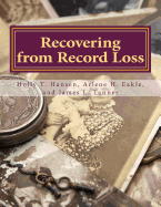 Recovering from Record Loss: A Research Guide