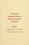 Recovering Nineteenth-Century Women Interpreters of the Bible