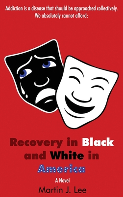 Recovery in Black and White in America - Lee, Martin J