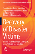 Recovery of Disaster Victims: Results of Joint Survey in East Japan, Aceh, Sichuan, and Tacloban