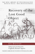 Recovery of the Lost Good Object