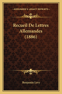 Recueil de Lettres Allemandes (1886)