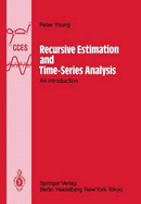 Recursive Estimation and Time-Series Analysis: An Introduction - Young, Peter C