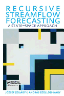 Recursive Streamflow Forecasting: A State Space Approach