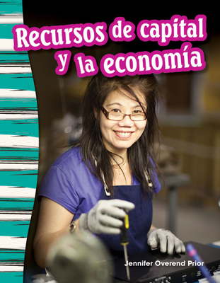 Recursos de Capital Y La Econom?a - Overend Prior, Jennifer