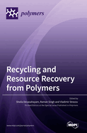 Recycling and Resource Recovery from Polymers
