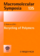 Recycling of Polymers: 38th Microsymposium (Iupac)