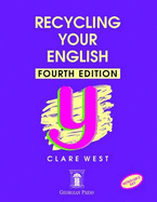 Recycling Your English - West, Clare