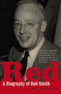 Red: A Biography of Red Smith - Berkow, Ira