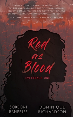 Red as Blood: A YA Romantic Suspense Mystery novel - Banerjee, Sorboni, and Richardson, Dominque