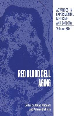 Red Blood Cell Aging - De Flora, Antonio (Editor), and Magnani, Mauro (Editor)
