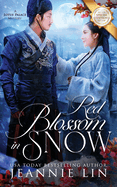 Red Blossom in Snow: A Lotus Palace Mystery