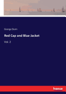 Red Cap and Blue Jacket: Vol. 2