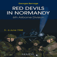 Red Devils in Normandy: The 6th Airborne Division, 5 - 6 June 1944