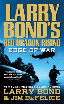 Red Dragon Rising Edge of War - Bond, Larry