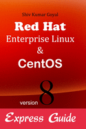 Red hat Enterprise linux & Centos version 8 Express guide