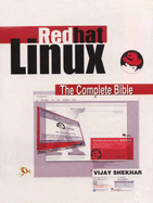 Red Hat Linux: Complete Bible - Shekhar, Vijay