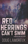 Red Herrings Can't Swim