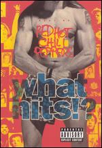Red Hot Chili Peppers: What Hits? - 