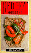 Red Hot Gourmet - Cole Group, and The Cole Publishing Group