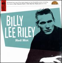 Red Hot - Billy Lee Riley