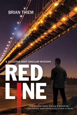 Red Line: A Matt Sinclair Mystery - Thiem, Brian