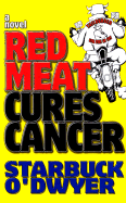 Red Meat Cures Cancer