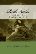 Red Nails: Conan the Barbarian #15