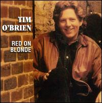 Red on Blonde - Tim O'Brien