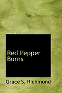 Red Pepper Burns