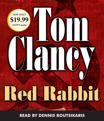 Red Rabbit - Clancy, Tom, and Boutsikaris, Dennis (Read by)
