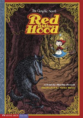 Red Riding Hood: The Graphic Novel - Powell, Martin (Retold by), and Ward, Krista (Cover design by)