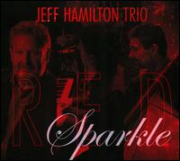 Red Sparkle - Jeff Hamilton Trio