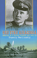 Red Star Aircobra: Memoirs of a Soviet Fighter Ace 1941-45