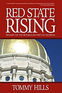 Red State Rising: Triumph of the Republican Party in Georgia