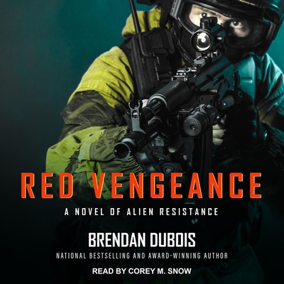 RED VENGEANCE - DuBois, Brendan, and Snow, Corey M (Read by)