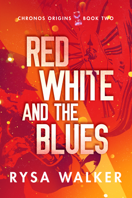 Red, White, and the Blues - Walker, Rysa