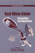 Red Wine Color: Revealing the Mysteries
