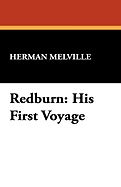 Redburn. His First Voyage