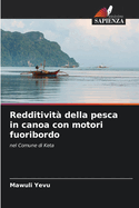 Redditivit? della pesca in canoa con motori fuoribordo