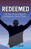 Redeemed: A Daily Devotional for Those Who Are Living in the Knowledge of a Second Chance