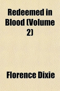 Redeemed in Blood: Volume 2