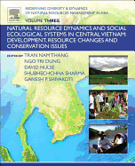 Redefining Diversity and Dynamics of Natural Resources Management in Asia, Volume 1: Sustainable Natural Resources Management in Dynamic Asia