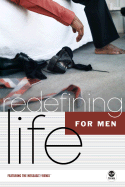 Redefining Life for Men: A Navestudy Featuring the Message//Remix