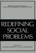 Redefining Social Problems - Seidman, Edward (Editor), and Rappaport, Julian (Editor)