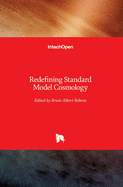 Redefining Standard Model Cosmology