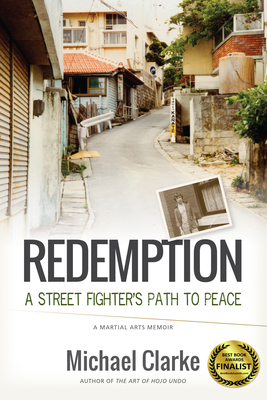 Redemption: A Street Fighter's Path to Peace - Clarke, Michael