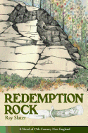 Redemption Rock: A Novel of 17th Century New England