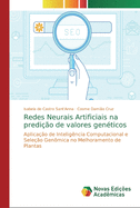 Redes Neurais Artificiais na predi??o de valores gen?ticos