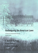 Redesigning the American Lawn: A Search for Environmental Harmony, Second Edition
